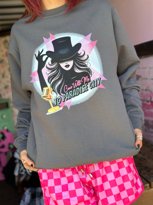 Come With Me To Paradise City Sweatshirt