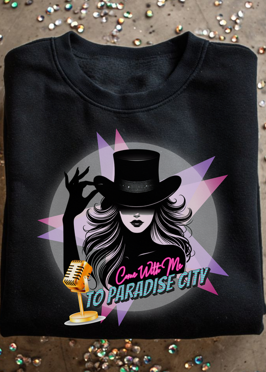 Come With Me To Paradise City DTF Print